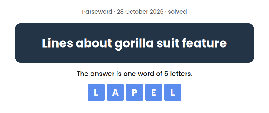 Parseword clue for 28 October 2026, “Lines about gorilla suit feature”, with the answer LAPEL in tiles below