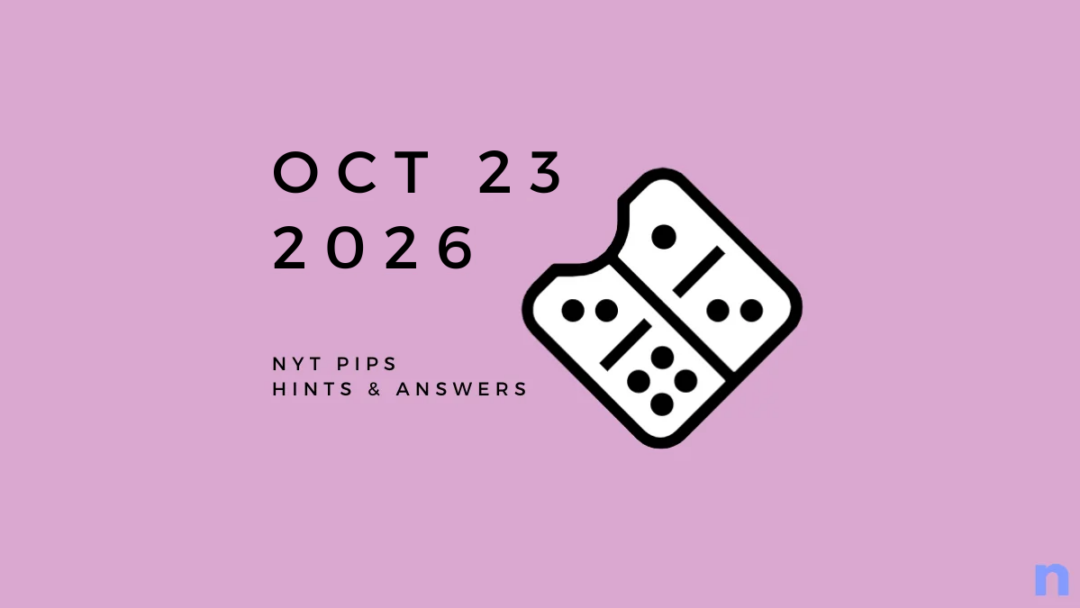 Game icon and date for NYT Pips Hints and Answers for October 23, 2026