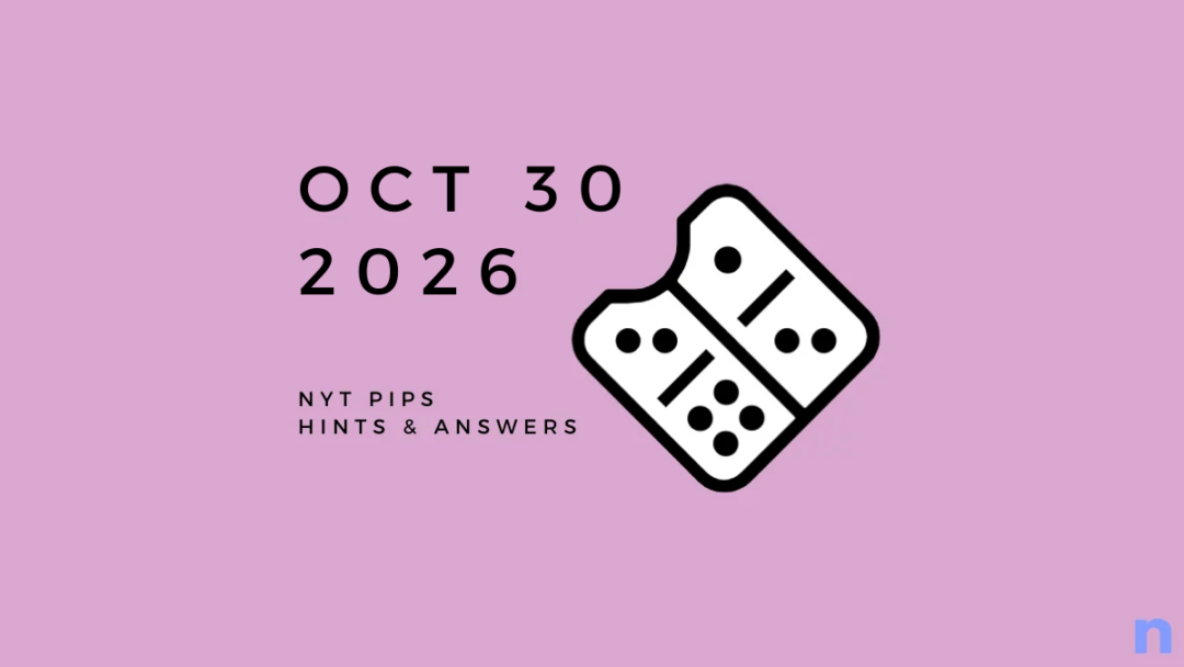 Game icon and date for NYT Pips Hints and Answers for October 30, 2026