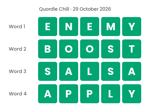 Four rows of green tiles showing the Quordle Chill answers for 29 October 2026: ENEMY, BOOST, SALSA and APPLY
