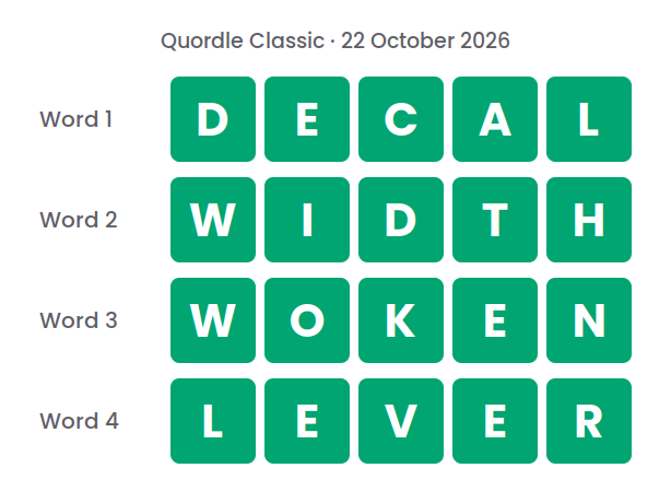 Four rows of green tiles showing the Quordle Classic answers for 22 October 2026: DECAL, WIDTH, WOKEN and LEVER