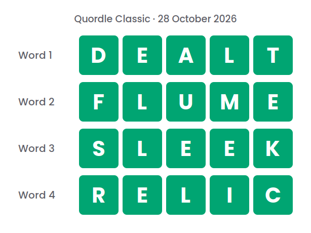 Four rows of green tiles showing the Quordle Classic answers for 28 October 2026: DEALT, FLUME, SLEEK and RELIC