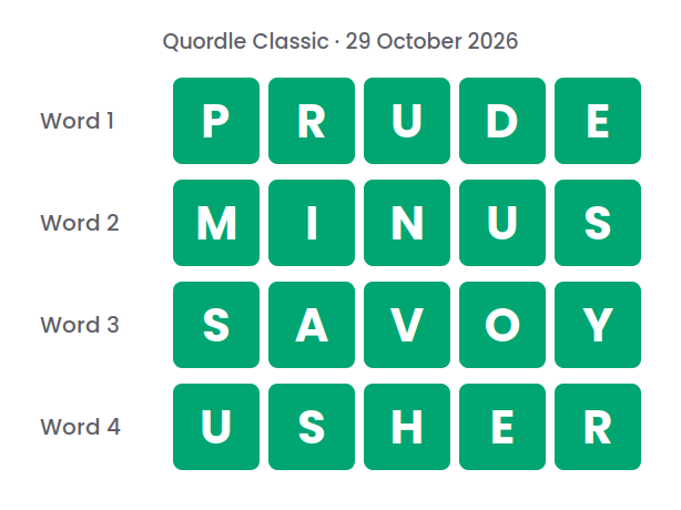Four rows of green tiles showing the Quordle Classic answers for 29 October 2026: PRUDE, MINUS, SAVOY and USHER
