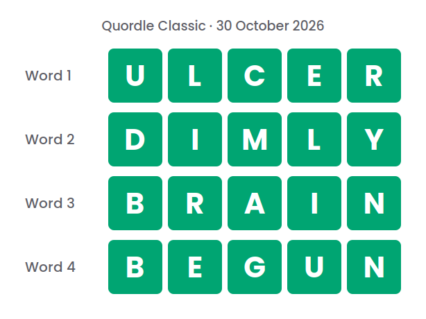 Four rows of green tiles showing the Quordle Classic answers for 30 October 2026: ULCER, DIMLY, BRAIN and BEGUN