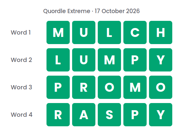 Four rows of green tiles showing the Quordle Extreme answers for 17 October 2026: MULCH, LUMPY, PROMO and RASPY
