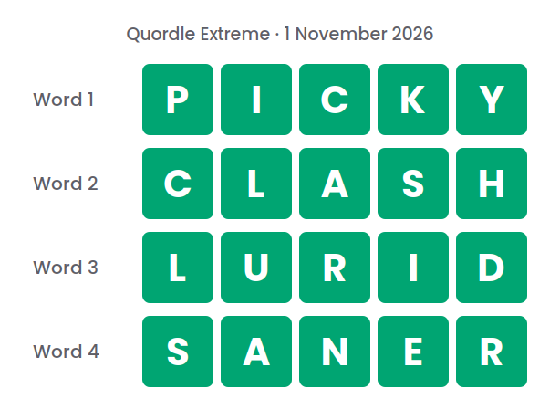 Four rows of green tiles showing the Quordle Extreme answers for 1 November 2026: PICKY, CLASH, LURID and SANER