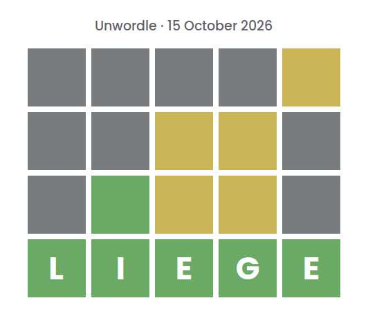 Unsolved Unwordle puzzle for 15 October 2026: three rows of gray, yellow, and green tiles without letters, above a green row spelling the final word LIEGE.