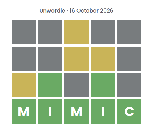 Unsolved Unwordle puzzle for 16 October 2026: three rows of gray, yellow, and green tiles without letters, above a green row spelling the final word MIMIC.