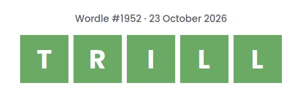Solved Wordle row for puzzle #1952 on 23 October 2026, with the answer TRILL.